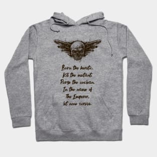 For the Emperor Let None Survive Wargaming Hoodie